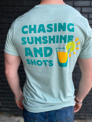 Chasing Sunshine and Shots Tee