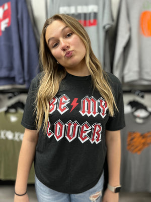 Be My Lover Tee