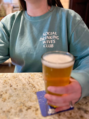 Social Drinking Wives Club Crewneck